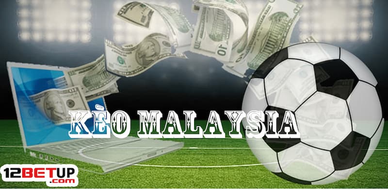 Thủ thuật chơi kèo Malay 12Bet hiệu quả