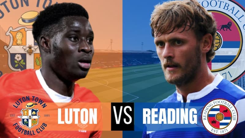 Soi kèo Luton Town vs Reading 2h45 ngày 2/11, Championship