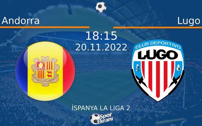 Soi kèo Andorra vs Lugo 22h15 ngày 20/11, Laliga 2