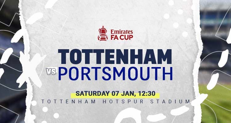 Soi kèo Tottenham Hotspur vs Portsmouth 19h30 ngày 7/1/2023, FA cup